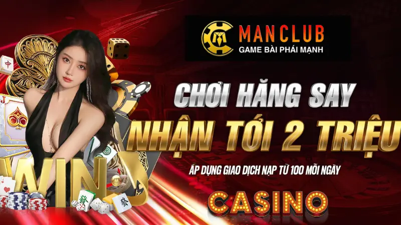 Khuyến mãi nhà cái Manclub siêu hấp dẫn