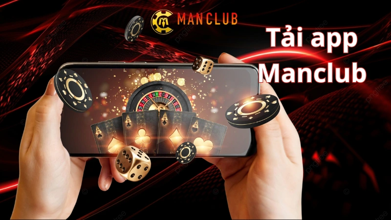 Hướng dẫn tải app Manclub nhanh cho người mới