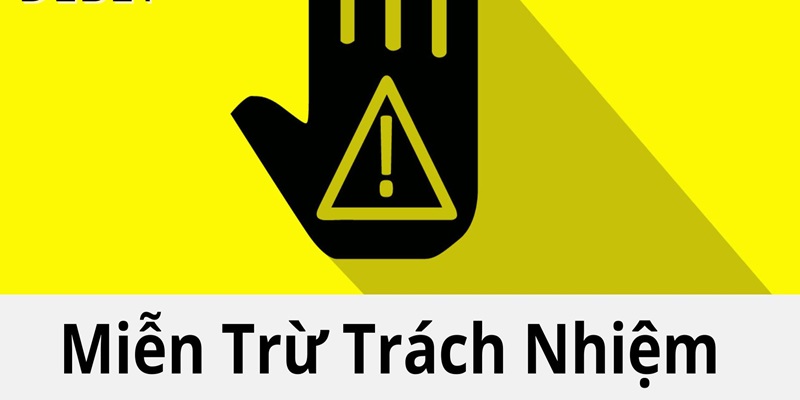 miễn trừ trách nhiệm